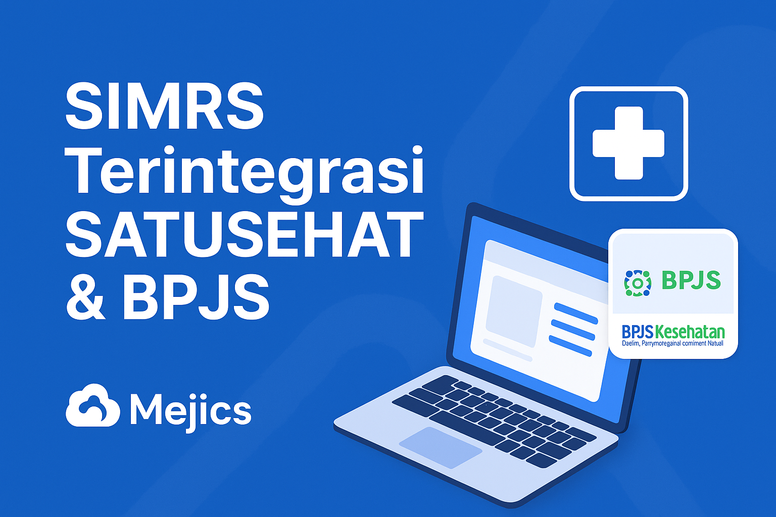 SIMRS Terintegrasi SATUSEHAT dan BPJS